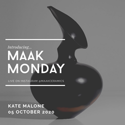 Maak Monday with Kate Malone | 5 October 2020